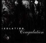 ISØLATION - COAGULATION